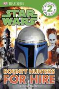 Star Wars: Bounty Hunters for Hire by Catherine Saunders