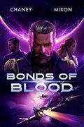 Bonds of Blood  (The Last Hunter Book 2) by J.N. Chaney, Terry Mixon