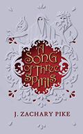 A Song of Three Spirits by J. Zachary Pike