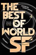 The Best of World SF: Volume 1 by R.S.A. Garcia