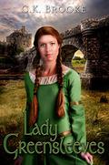 Lady Greensleeves by C.K. Brooke