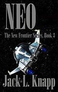 NEO: Near Earth Objects (New Frontiers #3) by Jack L. Knapp