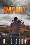 SUNFALL: Book 3: Impact by D. Gideon