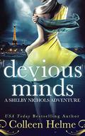 Devious Minds by Colleen Helme, Wendy Tremont King