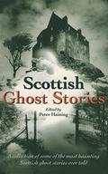 Scottish Ghost Stories by Peter Haining