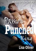 Passion Punched King by Lisa Oliver