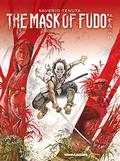 The Mask of Fudo Vol. 1 (Le Masque de Fudo #1) by Saverio Tenuta