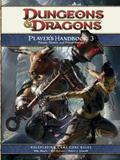 Player's Handbook 3: A 4th Edition D&D Core Rulebook by Rob Heinsoo