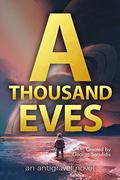 A Thousand Eves  (Antigravel Book 1) by George Saoulidis