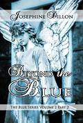 Beyond the Blue, Part 2 (Blue #2.2) by Josephine Dillon