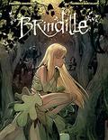 Brindille (Brindille #1-2) by Frédéric Brrémaud
