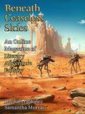 Beneath Ceaseless Skies Issue #205 by Samantha Murray