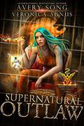 Supernatural Outlaw by Avery Song, Veronica Agnus