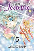 Phantom Thief Jeanne, Vol. 5 (Kamikaze Kaito Jeanne Bunkoban #5) by Arina Tanemura