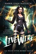 Live Wire by Amber Lynn Natusch