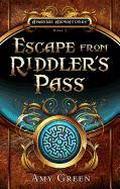 Escape from Riddler's Pass (Amerias Adventures #2) by Amy Green