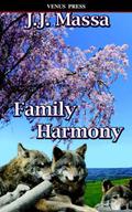 Family Harmony (The Montgomery Family Chronicles #2) by J.J. Massa