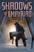 Shadows of Empyriad (Empyriad #1) by Josi Russell