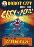 City in Peril! (Robot City Adventures #1) by Paul Collicutt