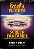 Omni's Screen Flights/Screen Fantasies: The Future According To Science Fiction Cinema by Danny Peary