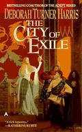 The City of Exile (Caledon #3) by Deborah Turner Harris
