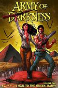 Army of Darkness: Ongoing Vol. 1: Hail To the Queen, Baby! (Army of Darkness #13) by Elliott Serrano