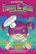Recipe for Disaster (Franny K. Stein, Mad Scientist #9) by Jim Benton