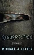 Resurrection by Michael J. Totten
