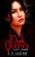 Dark Queen’s Knight by I.T. Lucas
