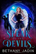 Speak of the Devils  (Lost Souls) by Bethany Jadin