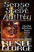 Sense and Scent Ability by Renee George