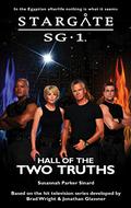 Hall of the Two Truths (Stargate SG-1 #29) by Susannah Parker Sinard
