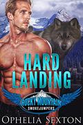 Hard Landing by Ophelia Sexton