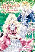 Bibliophile Princess: Volume 1 (Princess Bibliophile Light Novels #1) by Yui