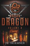 Urban Dragon Volume 3  (Urban Dragon, #7-9) by J.W. Troemner