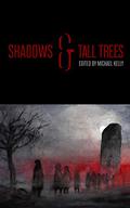 Shadows & Tall Trees 8 (Shadows & Tall Trees #8) by Kristi DeMeester