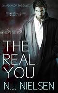 The Real You (Wardens of the Guild #1) by N.J. Nielsen