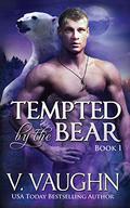 Tempted by the Bear #1 by V. Vaughn