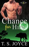 Chance Fur Hire by T.S. Joyce