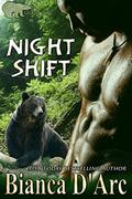 Night Shift  (Grizzly Cove) by Bianca D'Arc