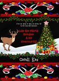 Luke the Hybrid Reindeer & His Vivacious Elf (Willy the Kinky Elf & His Bad-Ass Reindeer #6) by Candi Kay
