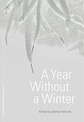 A Year Without a Winter by Vandana Singh