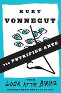 The Petrified Ants by Kurt Vonnegut Jr.