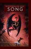 Song (Mysterious Mr. Spines #3) by Jason Lethcoe