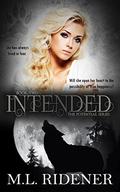 Intended (Potential #2) by M.L. Ridener