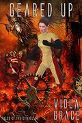 Geared Up by Viola Grace