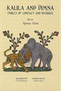 Kalila and Dimna #2 — Fables of Conflict and Intrigue (Kalila and Dimna #2) by Ramsay Wood