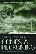 Comes A Reckoning (Quincy Harker, Demon Hunter #20) by John G. Hartness