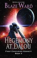 Hegemony at Dalou (First Centurion Kosnett #3) by Blaze Ward