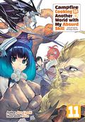 Campfire Cooking in Another World with My Absurd Skill: Volume 11 by Ren Eguchi